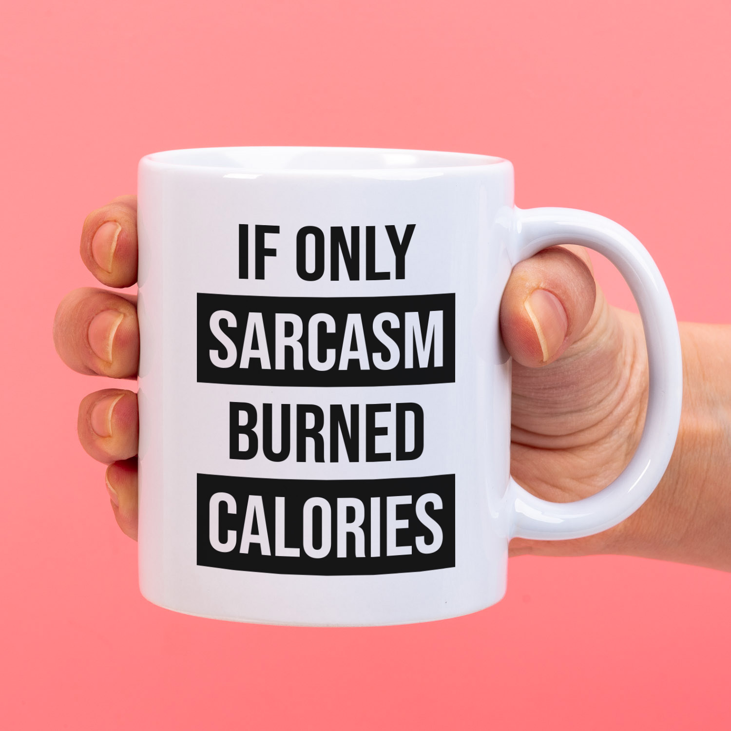 Mok If only sarcasm burned calories 1 Mok If only sarcasm burned calories