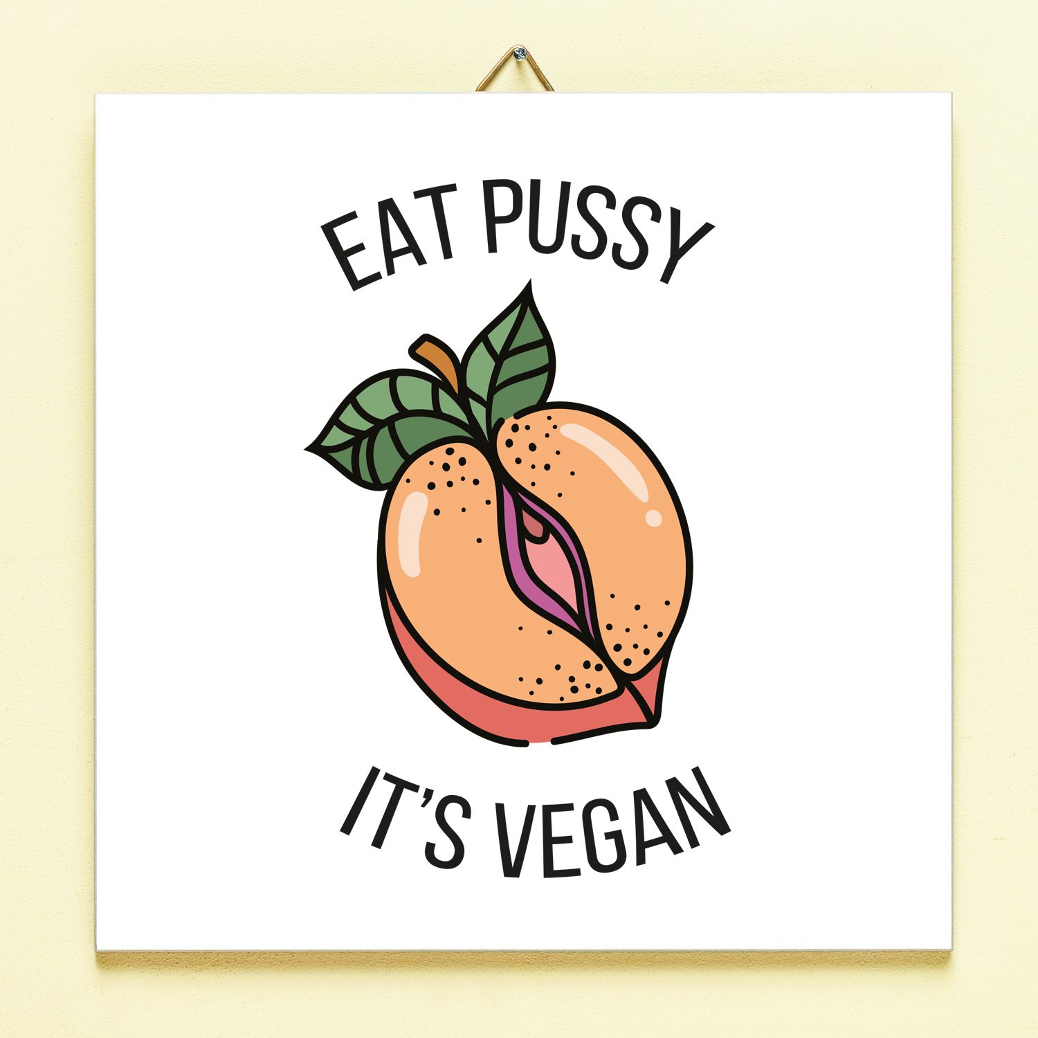 Tegeltje Eat pussy its vegan 1 Tegeltje Eat pussy its vegan