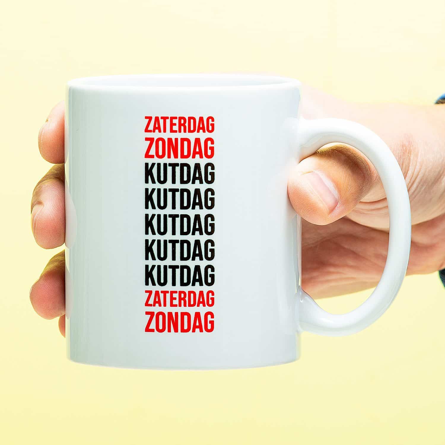 Mok Zaterdag, zondag, kutdag....zaterdag 1 Mok Zaterdag, zondag, kutdag....zaterdag