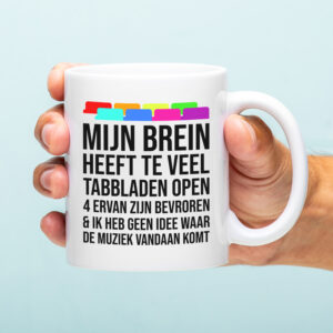 Mok Mijn brein heeft te veel tabbladen open